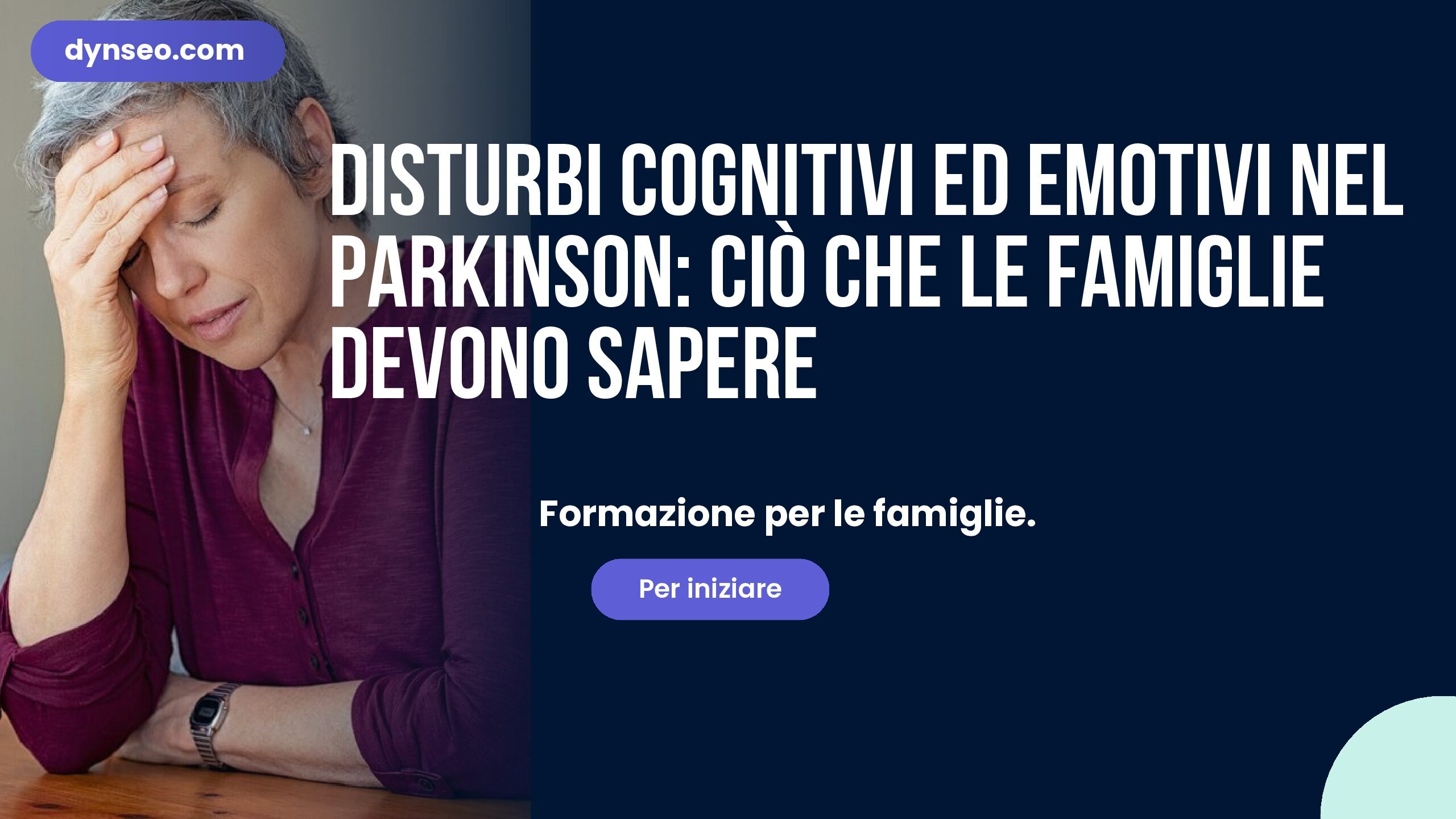 Disturbi cognitivi ed emotivi nel Parkinson: ciò che le famiglie devono sapere