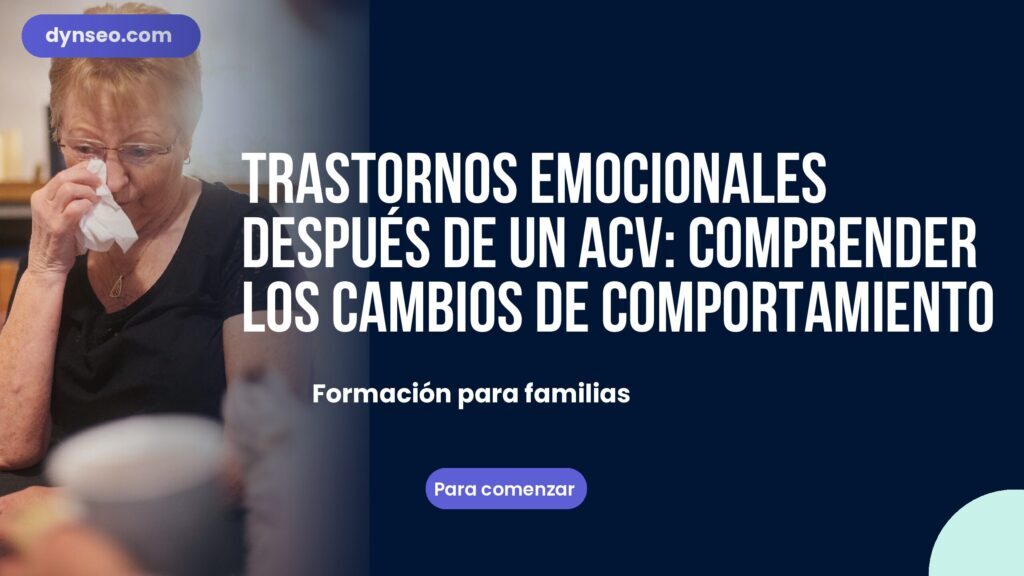 Trastornos emocionales después de un ACV: comprender los cambios de comportamiento