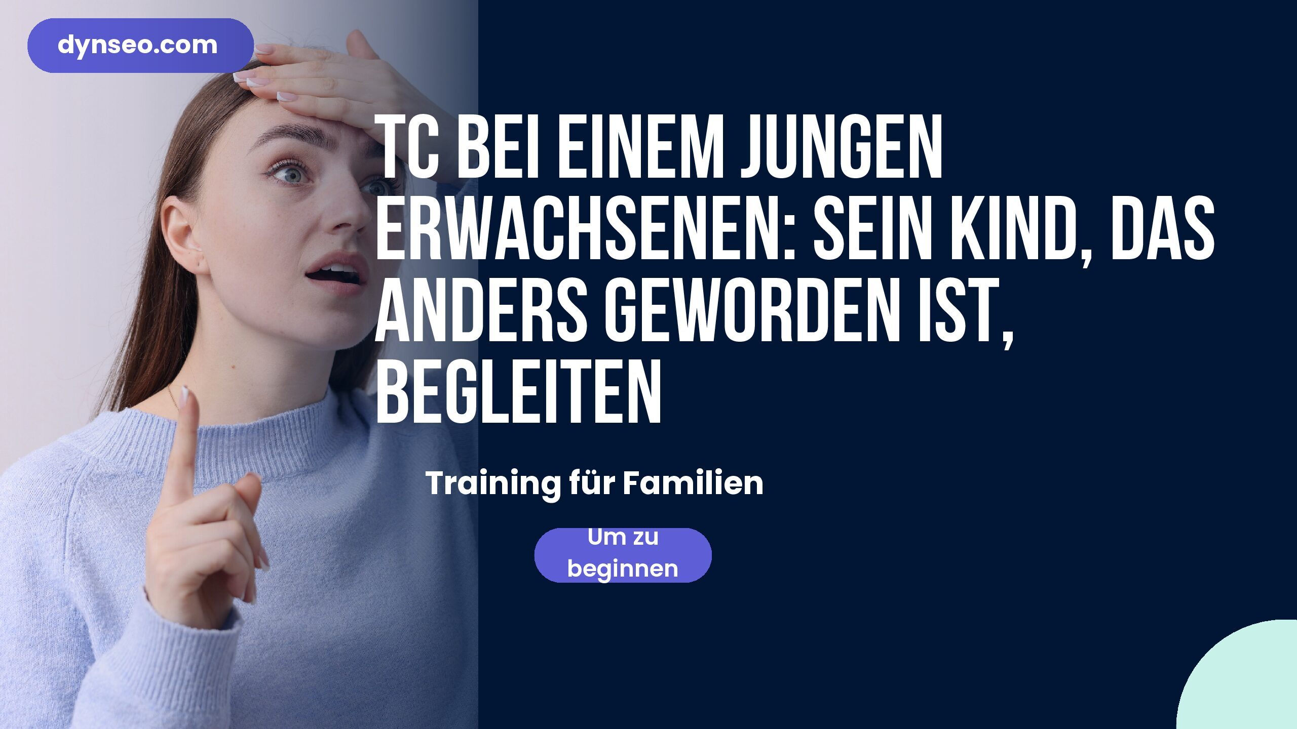 TC bei einem jungen Erwachsenen: Sein Kind, das anders geworden ist, begleiten