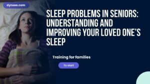Sleep Problems in Seniors: Understanding and Improving Your Loved One’s Sleep