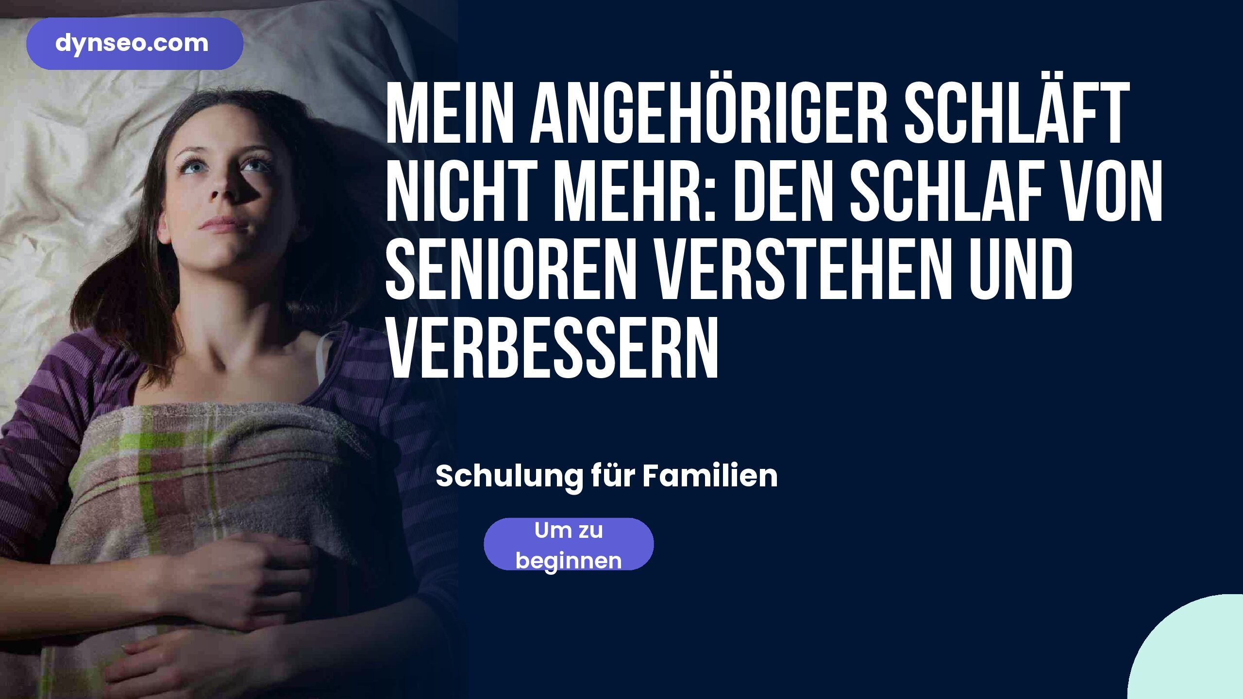 Mein Angehöriger schläft nicht mehr: den Schlaf von Senioren verstehen und verbessern