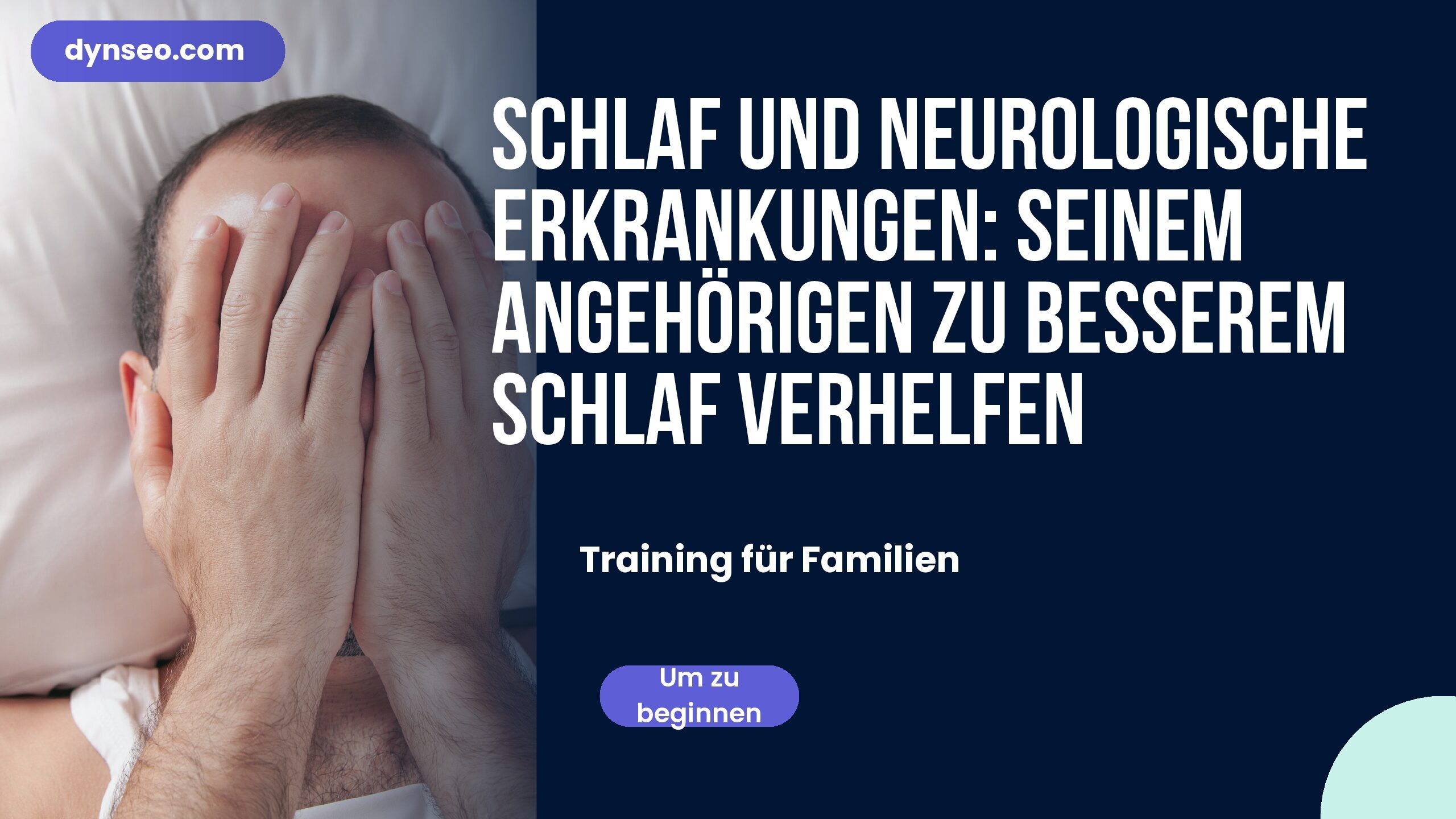 Schlaf und neurologische Erkrankungen: seinem Angehörigen zu besserem Schlaf verhelfen