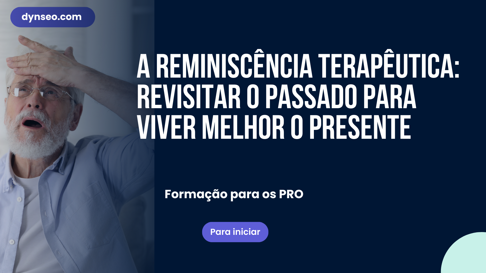 A reminiscência terapêutica: revisitar o passado para viver melhor o presente