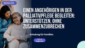 Einen Angehörigen in der Palliativpflege begleiten: unterstützen, ohne zusammenzubrechen