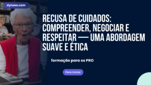 Recusa de cuidados: compreender, negociar e respeitar — uma abordagem suave e ética