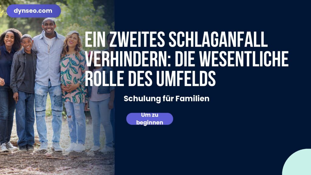 Ein zweites Schlaganfall verhindern: die wesentliche Rolle des Umfelds