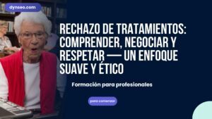 Rechazo de tratamientos: comprender, negociar y respetar — un enfoque suave y ético