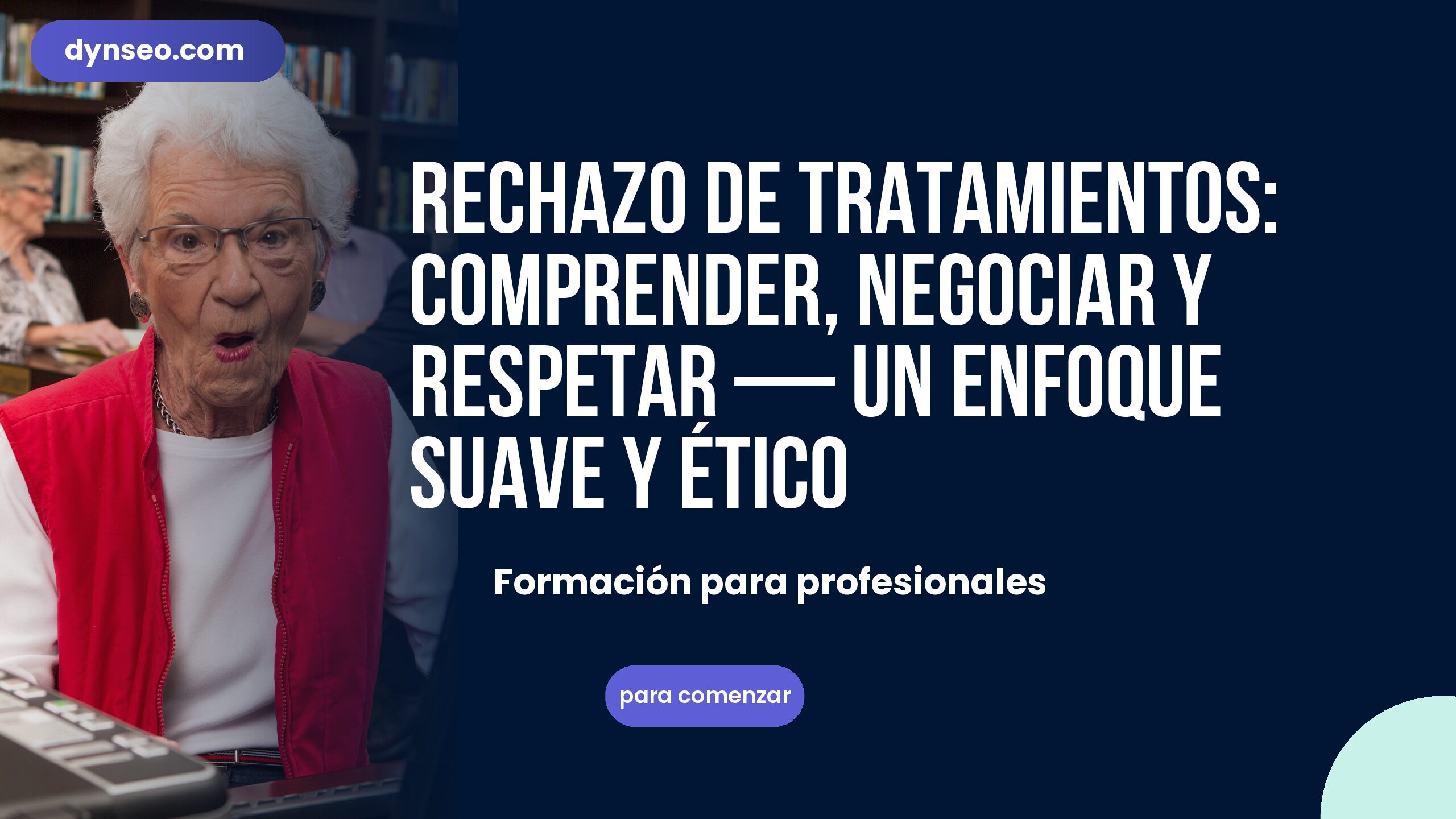 Rechazo de tratamientos