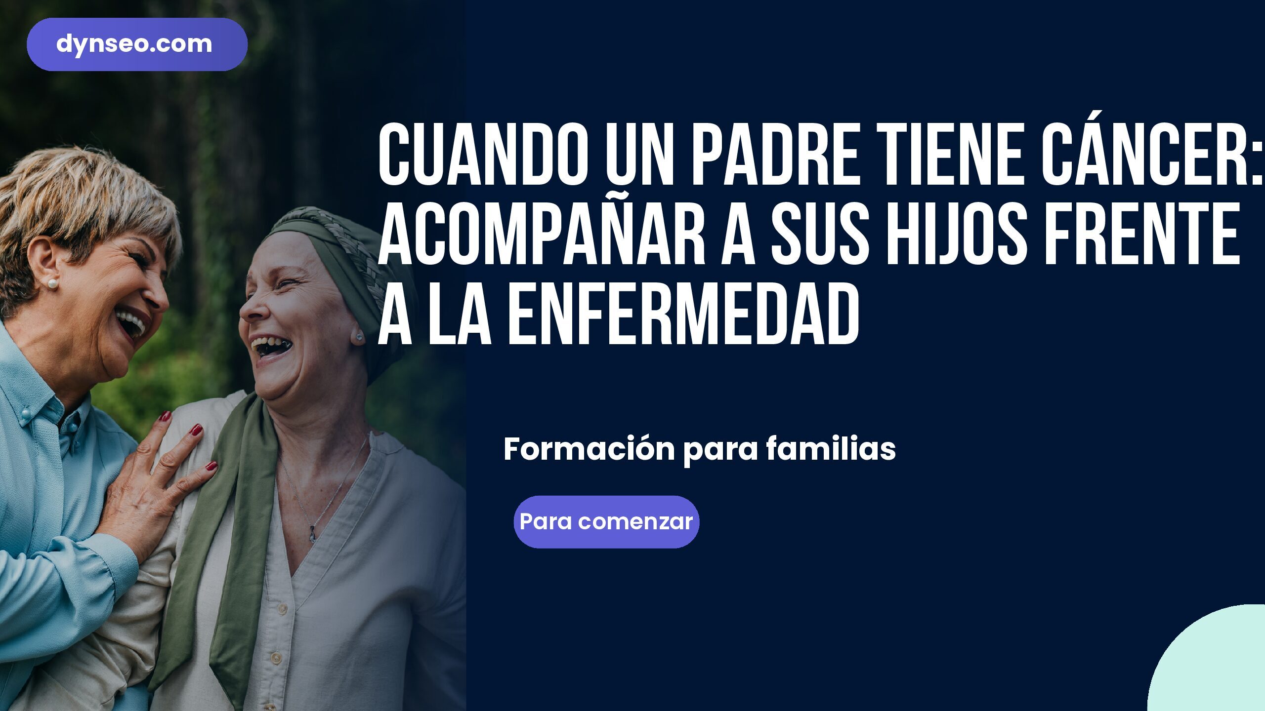 Cuando padre tiene cáncer