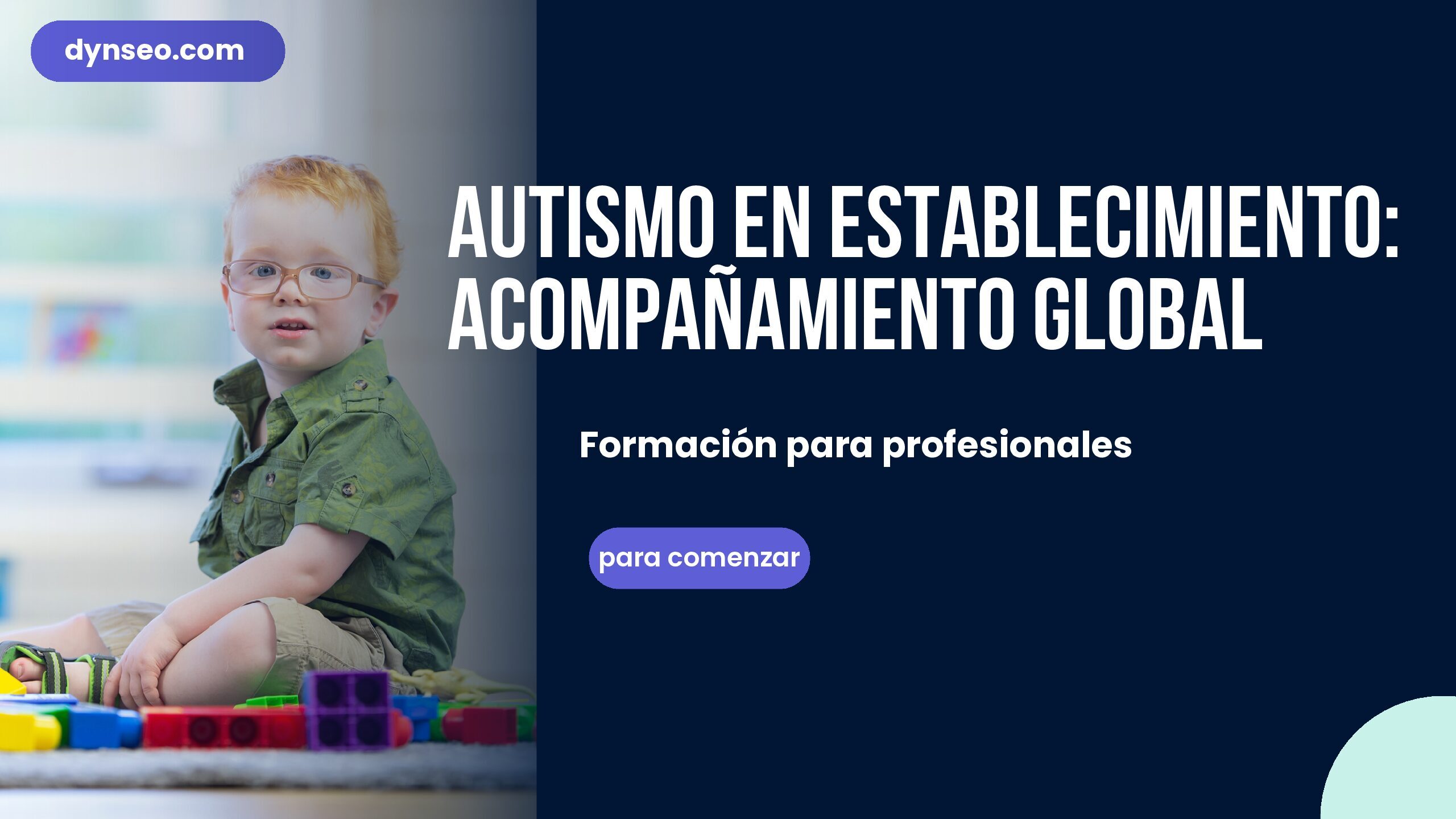 Autismo en establecimiento: Acompañamiento Global