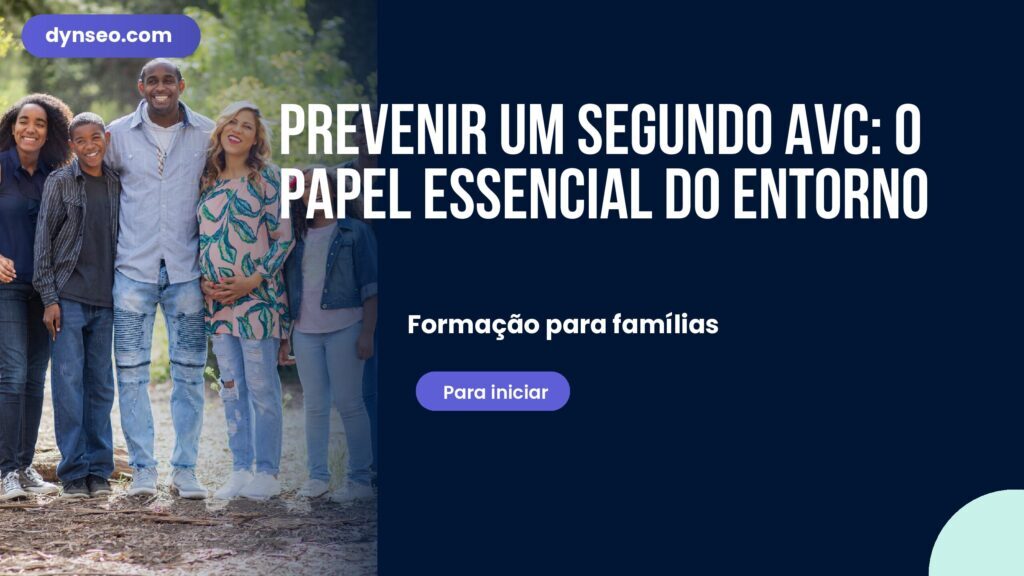 Prevenir um segundo AVC: o papel essencial do entorno