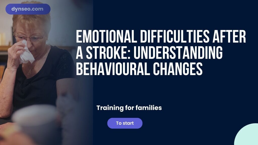 Emotional Difficulties After a Stroke: Understanding Behavioral Changes