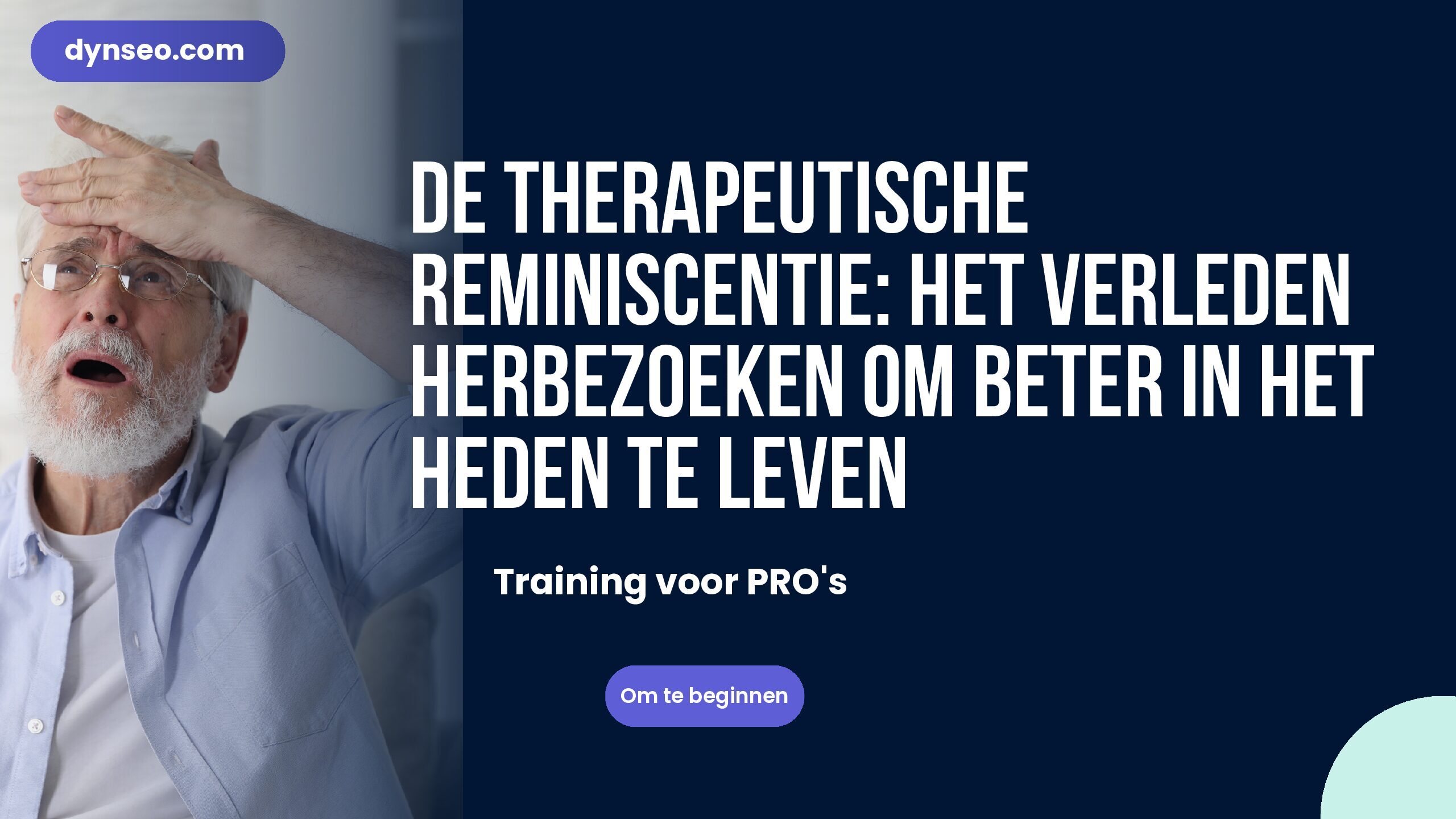 De therapeutische reminiscentie: het verleden herbezoeken om beter in het heden te leven