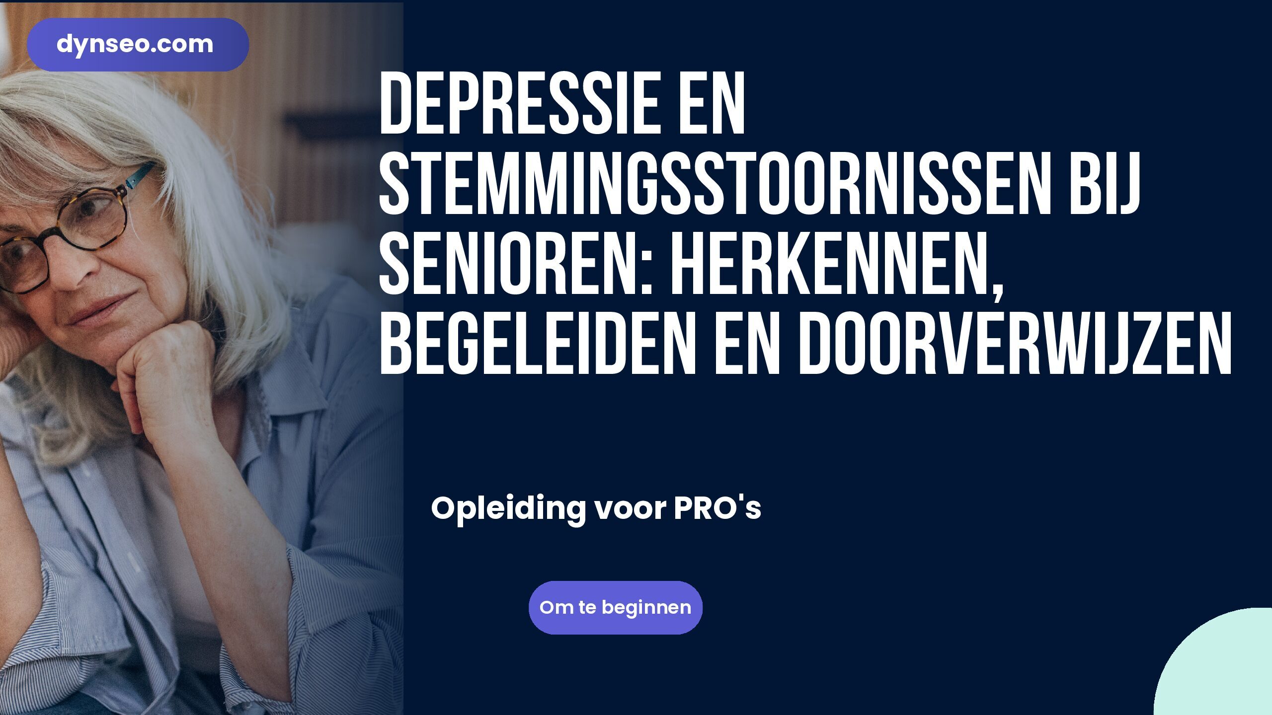 Depressie en stemmingsstoornissen bij senioren: herkennen, begeleiden en doorverwijzen (Professionele Opleiding)