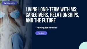 Living Long-Term with MS: Caregivers, Relationships, and the Future
