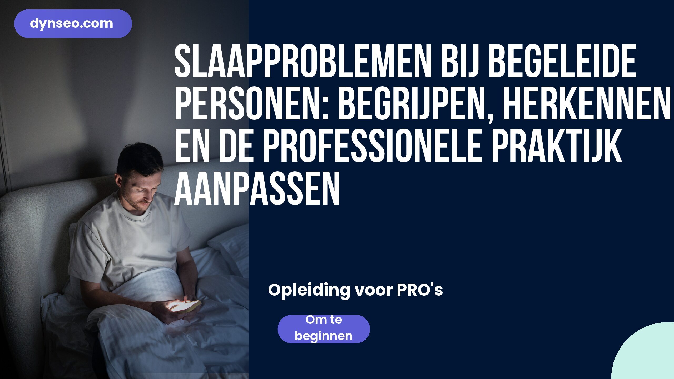 Slaapproblemen bij begeleide personen: begrijpen, herkennen en de professionele praktijk aanpassen
