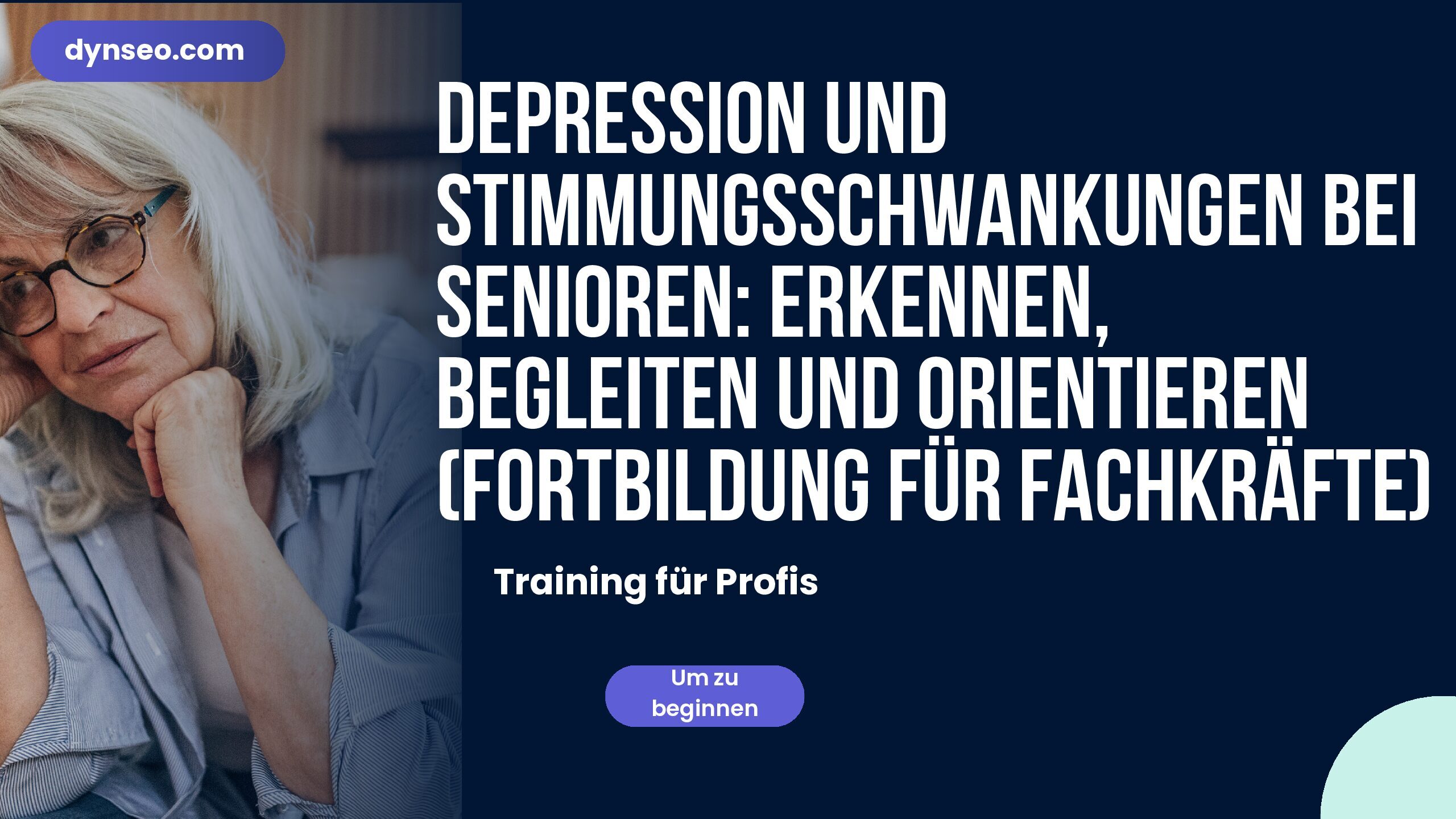 Depression und Stimmungsschwankungen bei Senioren: Erkennen, Begleiten und Orientieren (Fortbildung für Fachkräfte)