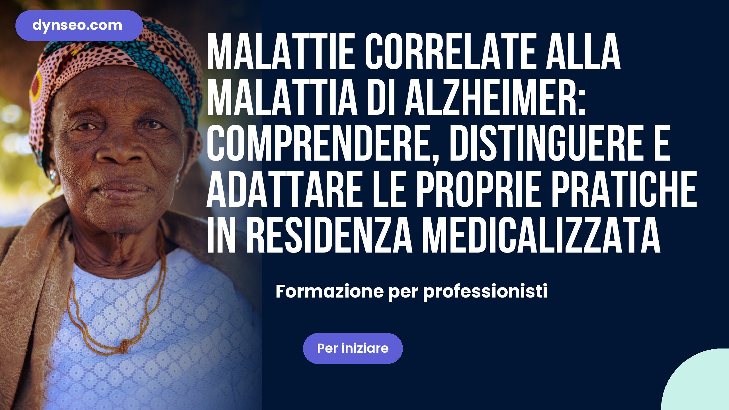 Malattie correlate alla malattia di Alzheimer: comprendere, distinguere e adattare le proprie pratiche in residenza medicalizzata