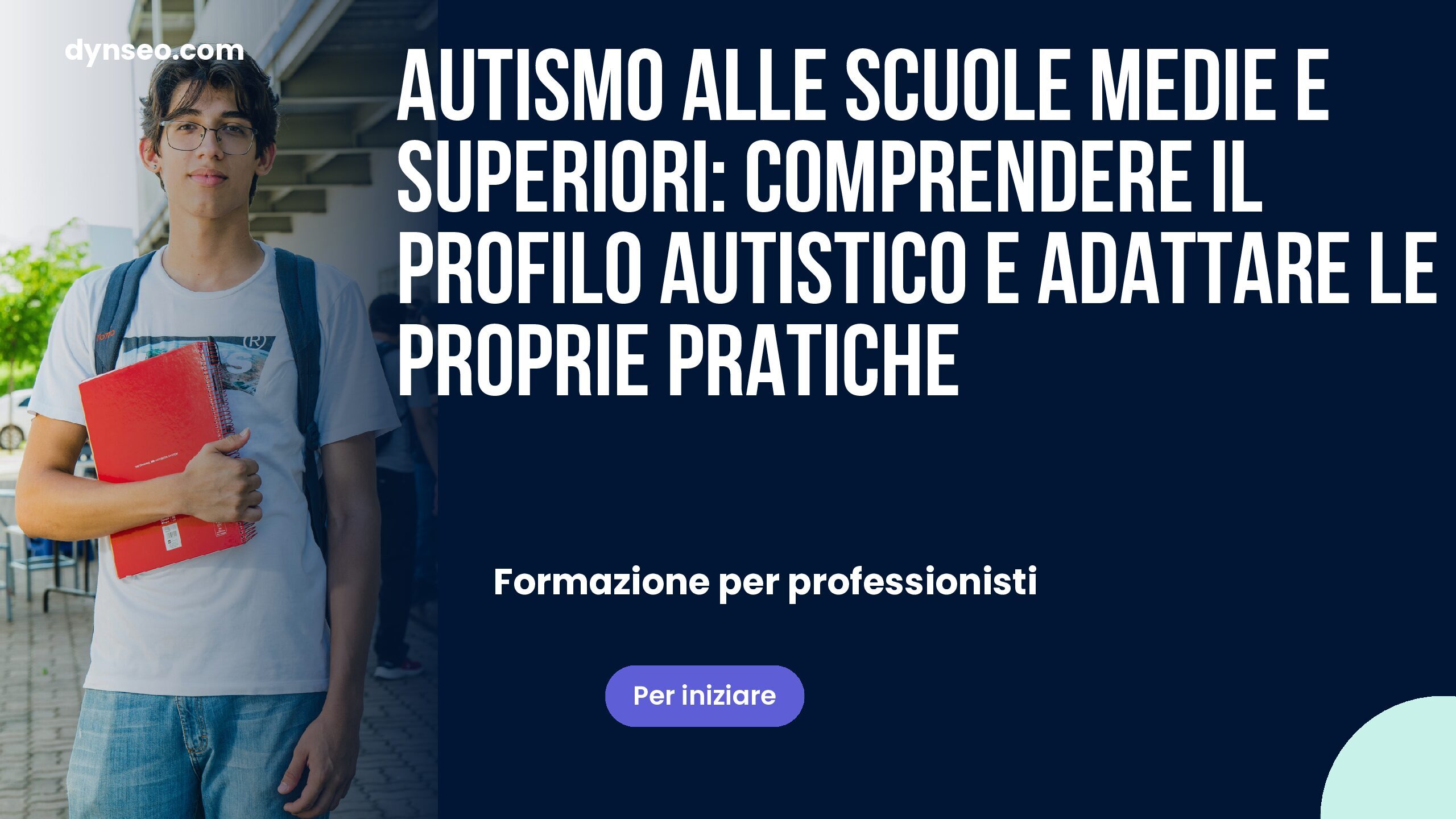 Autismo alle scuole medie e superiori: comprendere il profilo autistico e adattare le proprie pratiche