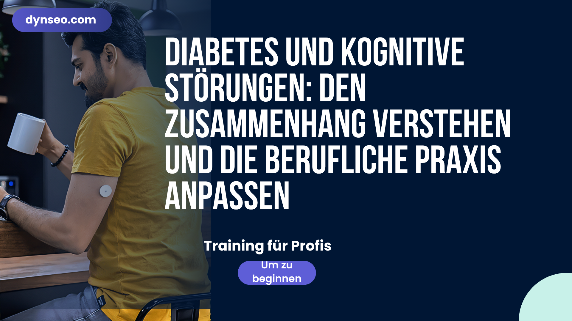 Diabetes und kognitive Störungen: den Zusammenhang verstehen und die berufliche Praxis anpassen