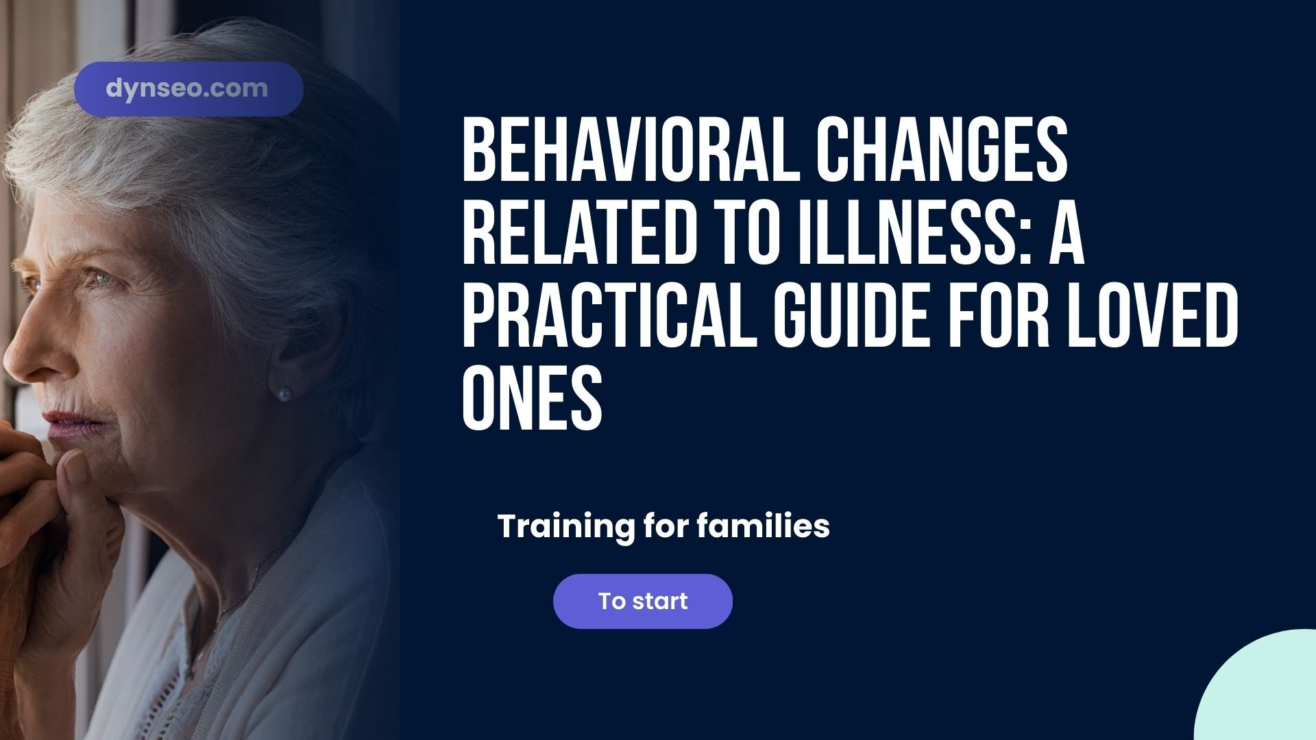 Behavioral Changes Related to Illness: A Practical Guide for Loved Ones