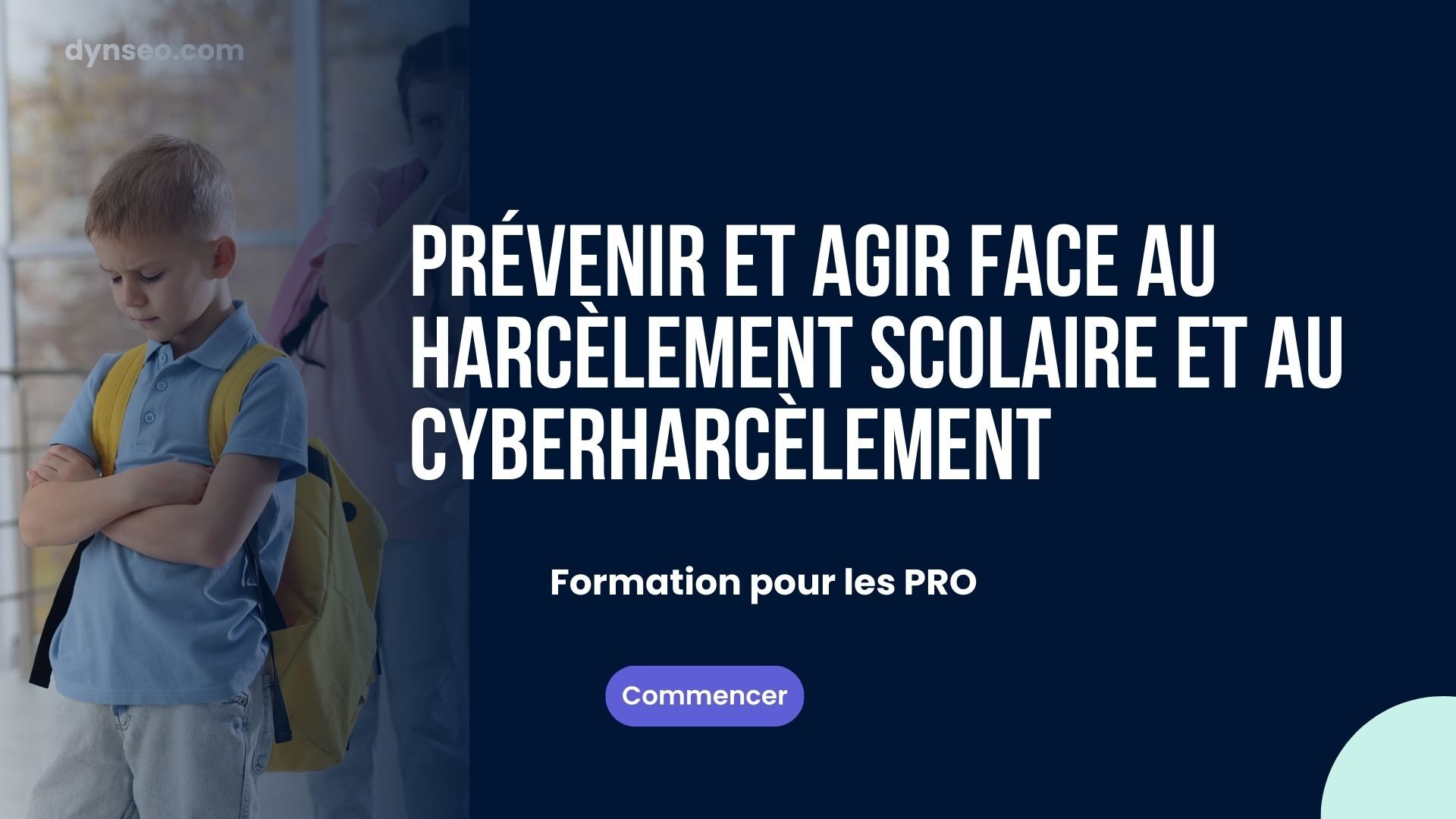 Formation prévenir et agir face au harcèlement scolaire et au cyberharcèlement — DYNSEO