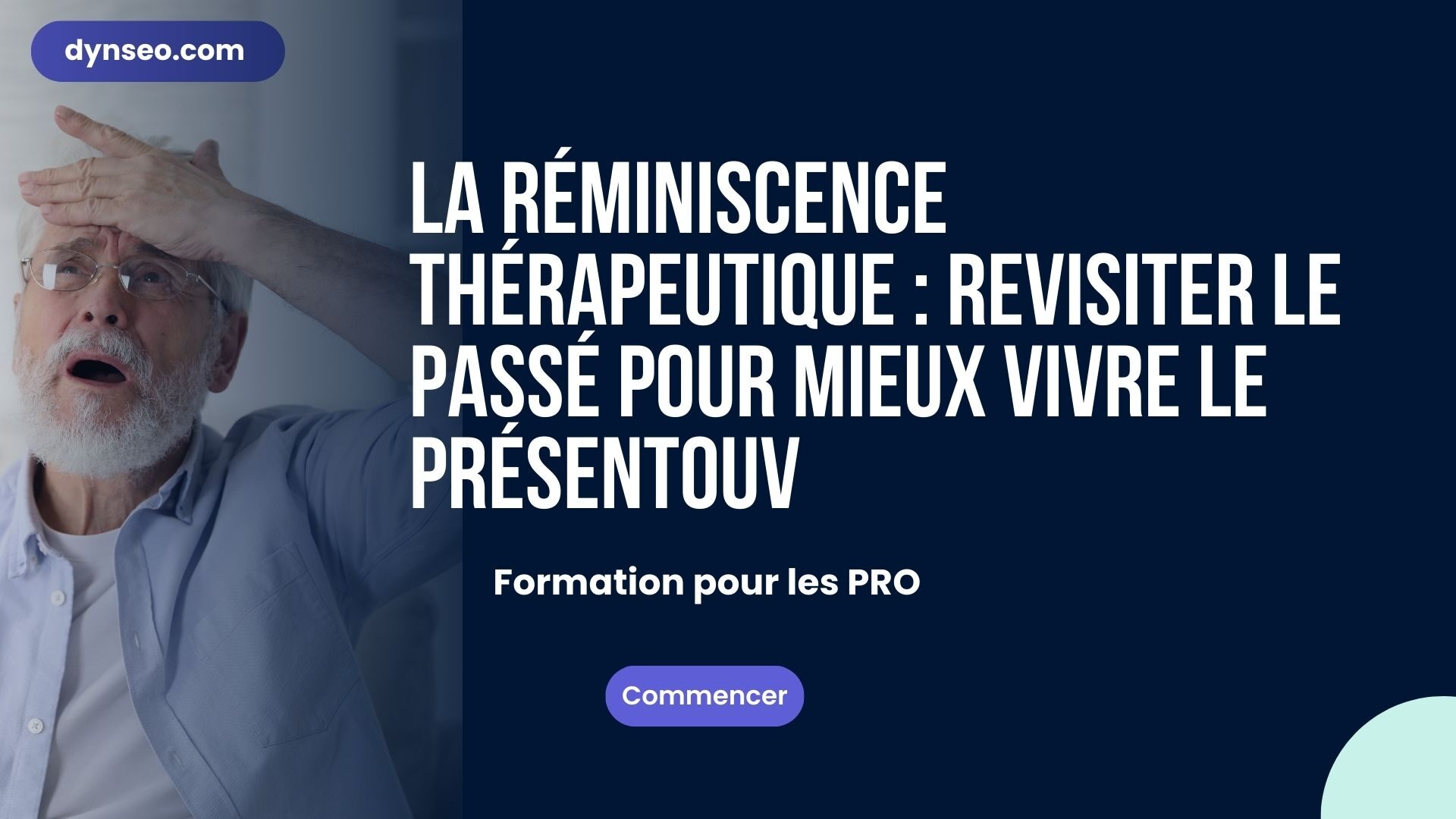Réminiscence thérapeutique en EHPAD — DYNSEO