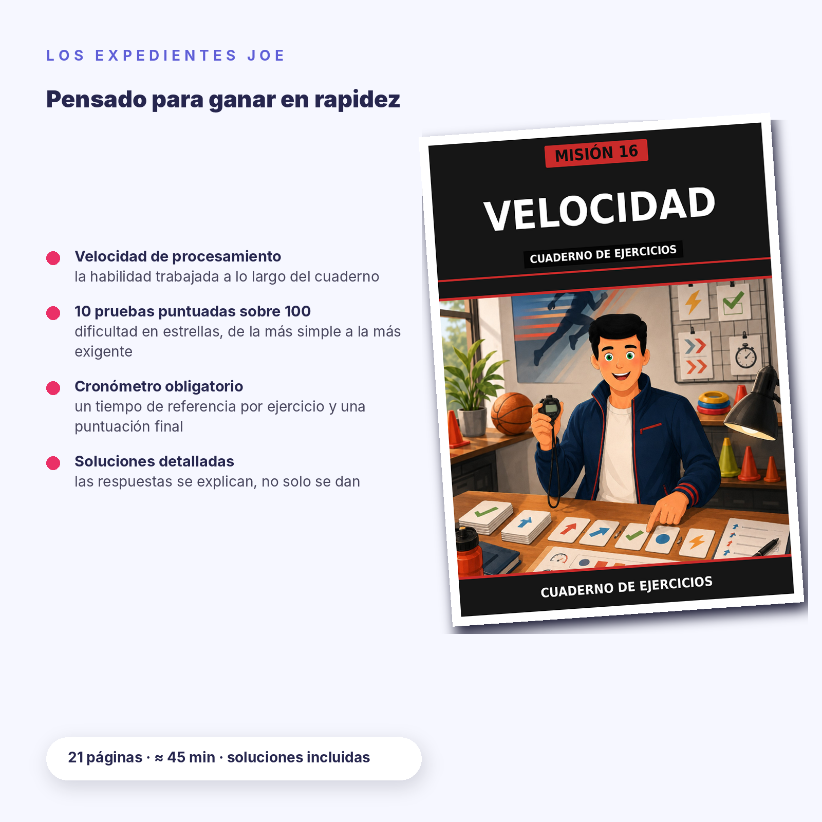 JOE ES 16 Velocidad Produit 4