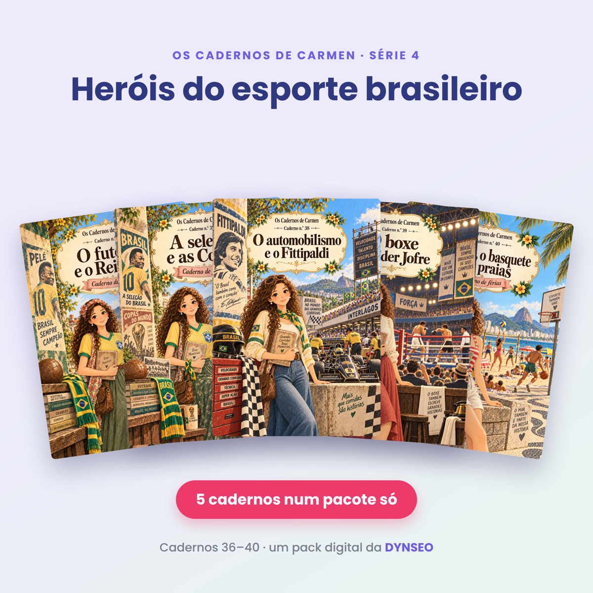 CARMEN serie04 herois do esporte brasileiro cadernos 36 40