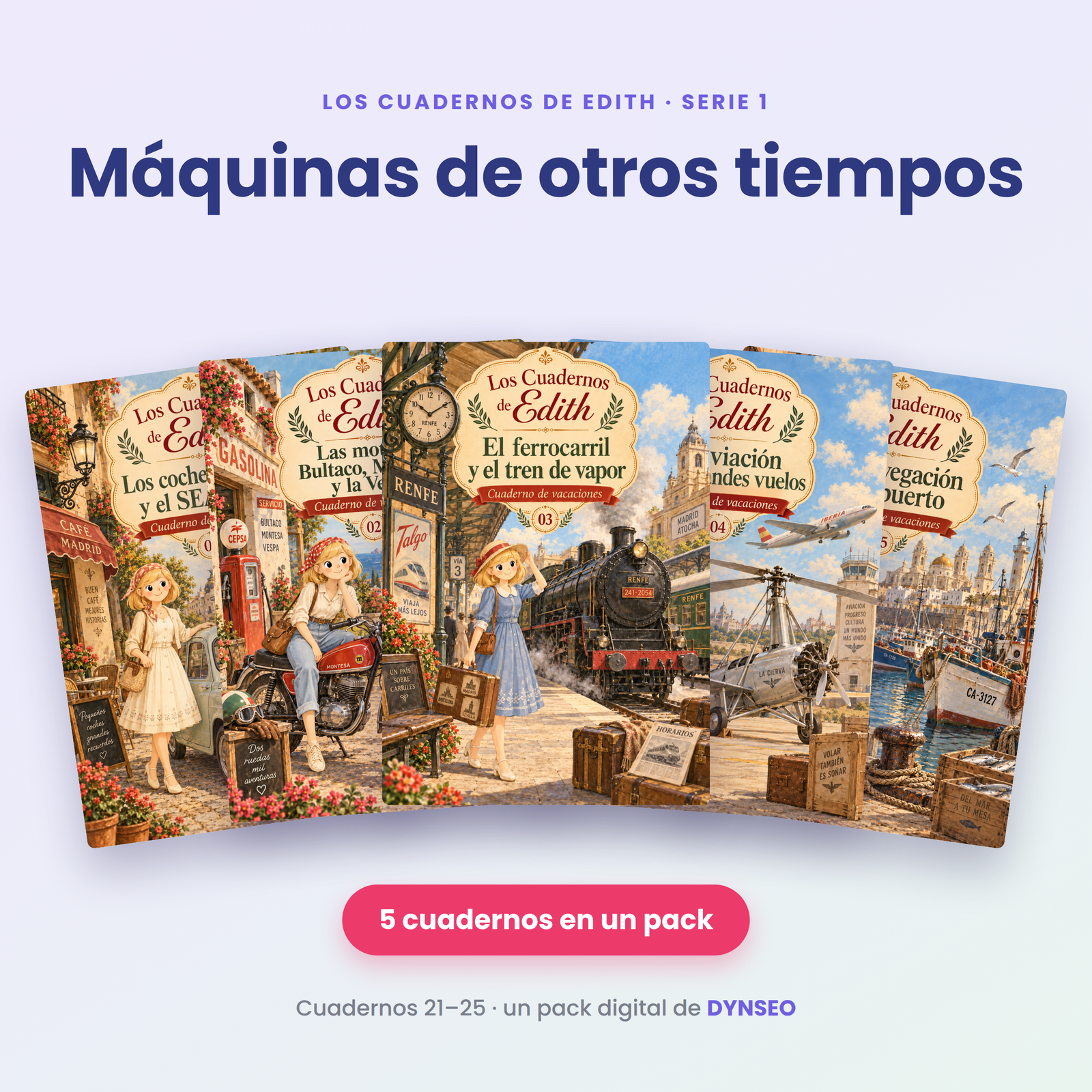 EDITH ES serie01 maquinas de otros tiempos cuadernos 21 22 23 24 25