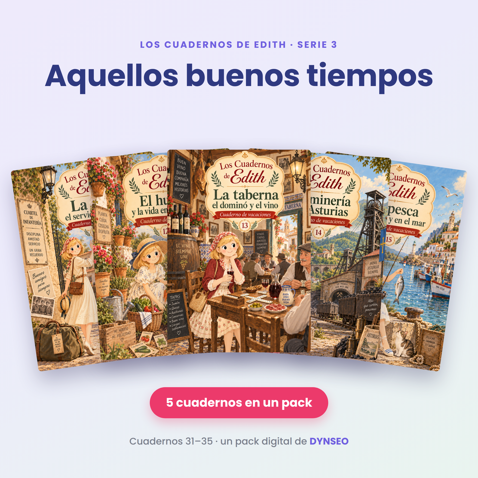 EDITH ES serie03 aquellos buenos tiempos cuadernos 31 32 33 34 35