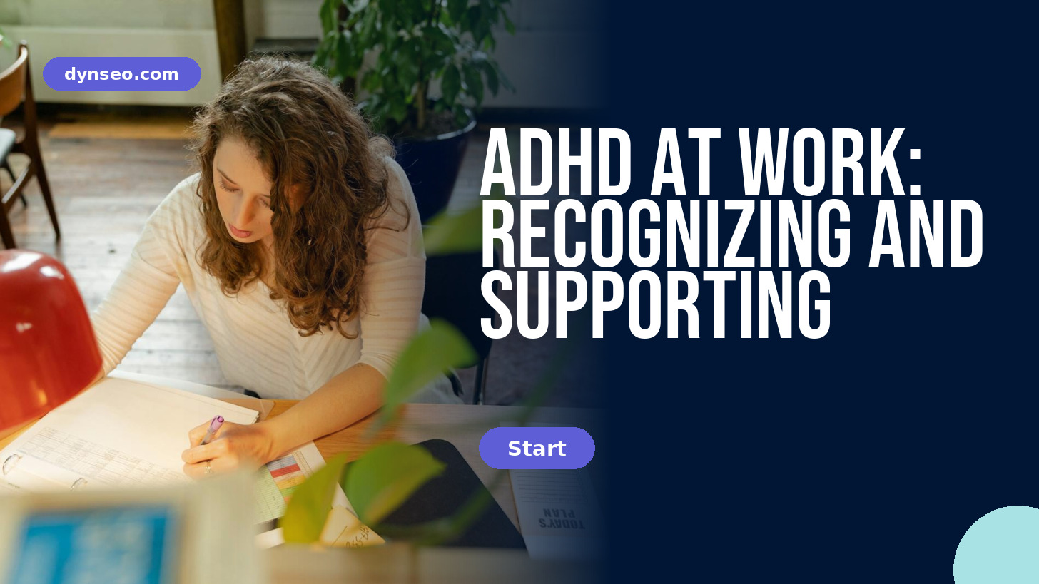 ADHD at work: recognizing and supporting