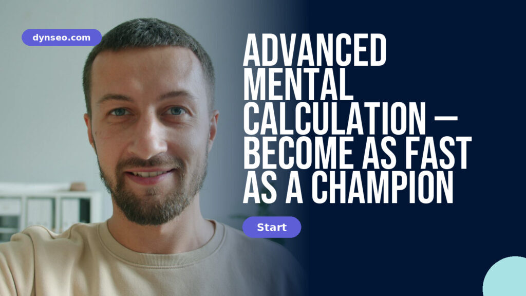 Advanced mental calculation — become as fast as a champion