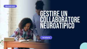 Gestire un collaboratore neuroatipico