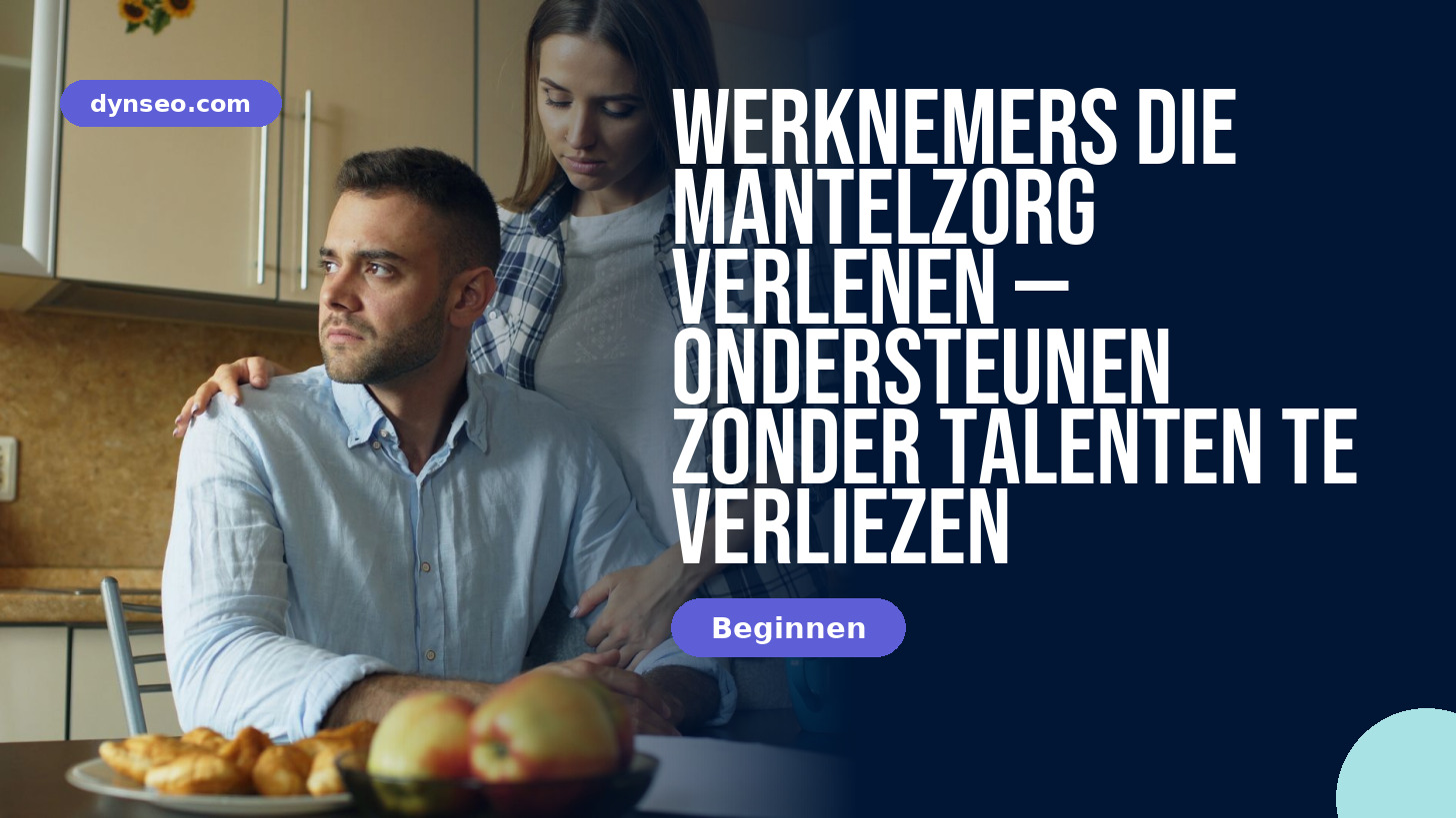 Opleiding Werknemers die zorgen - DYNSEO