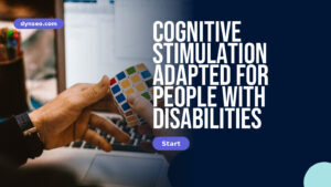Cognitive stimulation adapted for people with disabilities
