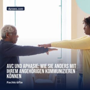 AVC und Aphasie Wie Sie anders mit Ihrem Angehorigen kommunizieren konnen