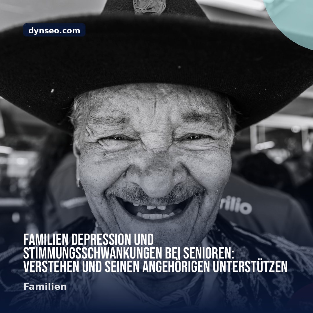 FAMILIEN Depression und Stimmungsschwankungen bei Senioren Verstehen und seinen Angehorigen unterstutzen
