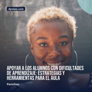 Apoyar a los alumnos con dificultades de aprendizaje estrategias y herramientas para el aula