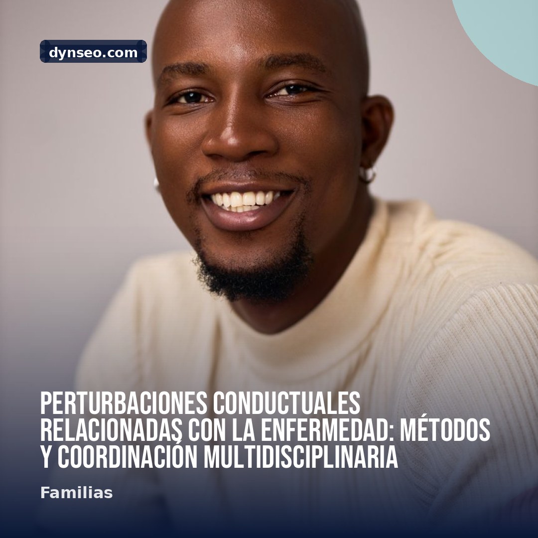 Perturbaciones conductuales relacionadas con la enfermedad metodos y coordinacion multidisciplinaria