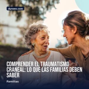 Comprender el traumatismo craneal lo que las familias deben saber