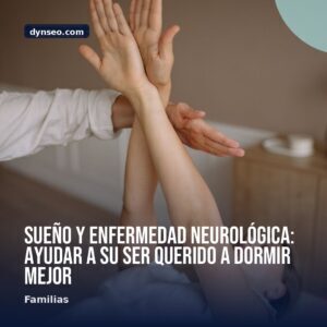 Sueno y enfermedad neurologica ayudar a su ser querido a dormir mejor