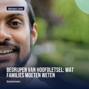 Begrijpen van hoofdletsel wat families moeten weten