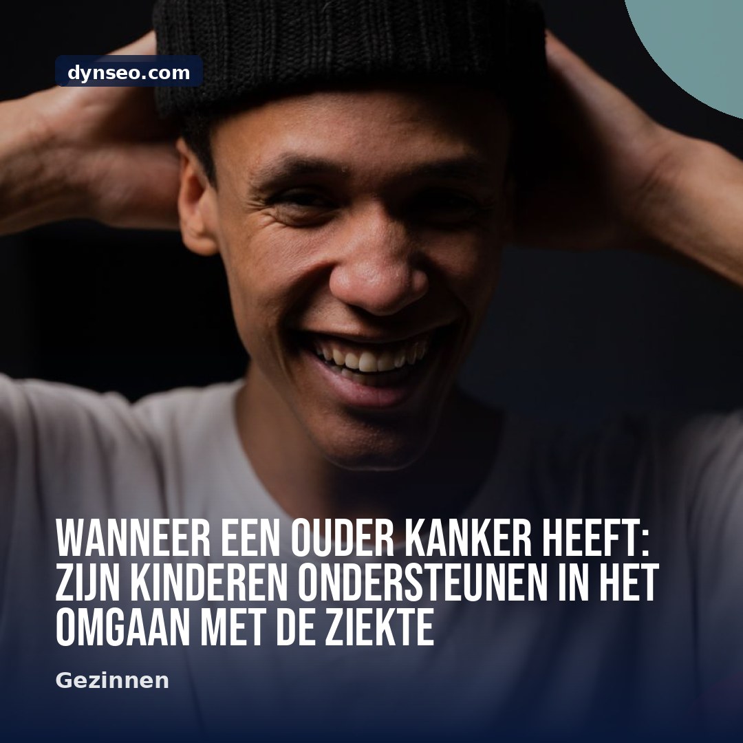Wanneer een ouder kanker heeft zijn kinderen ondersteunen in het omgaan met de ziekte