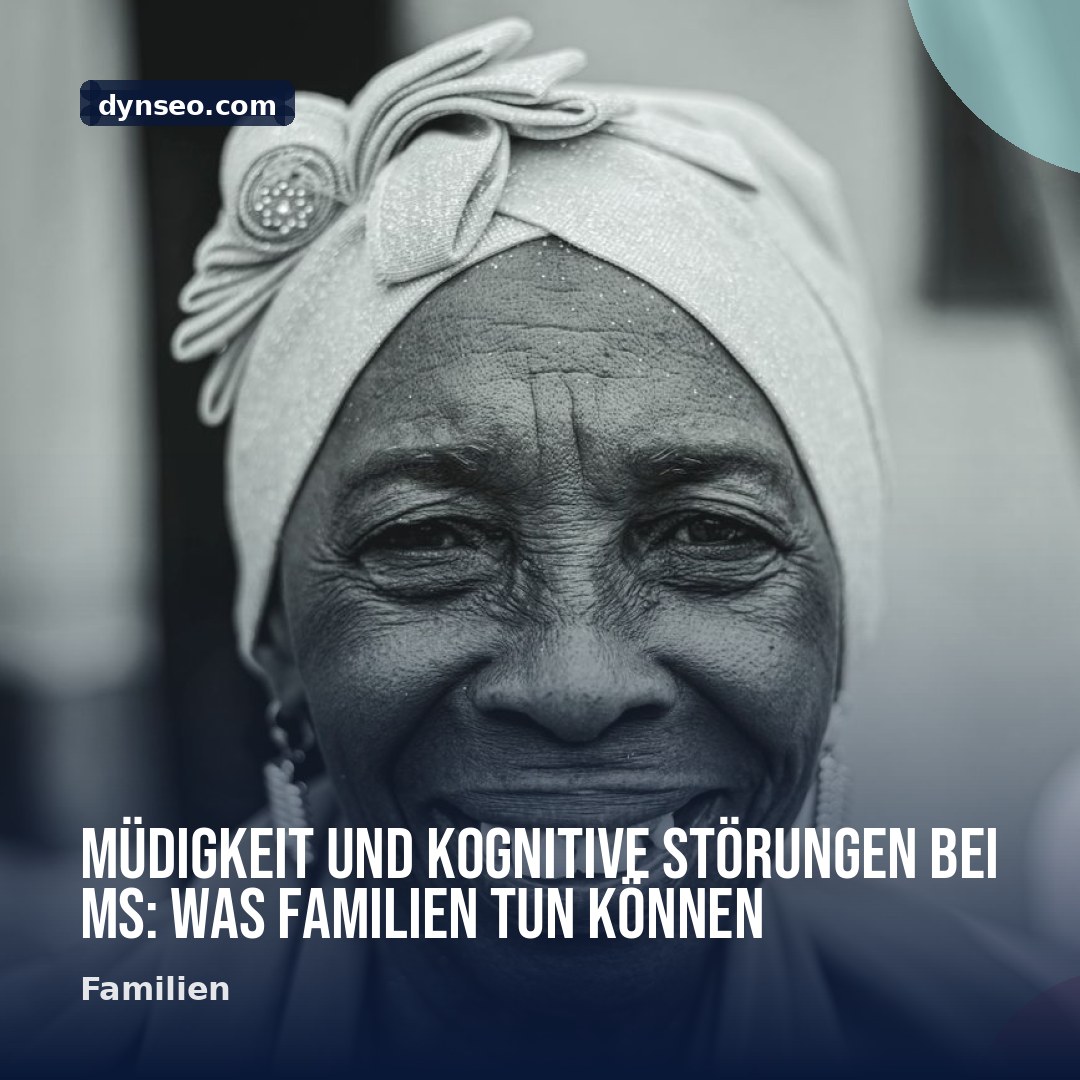 Mudigkeit und kognitive Storungen bei MS Was Familien tun konnen
