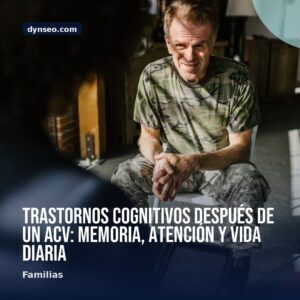 Trastornos cognitivos despues de un ACV memoria atencion y vida diaria