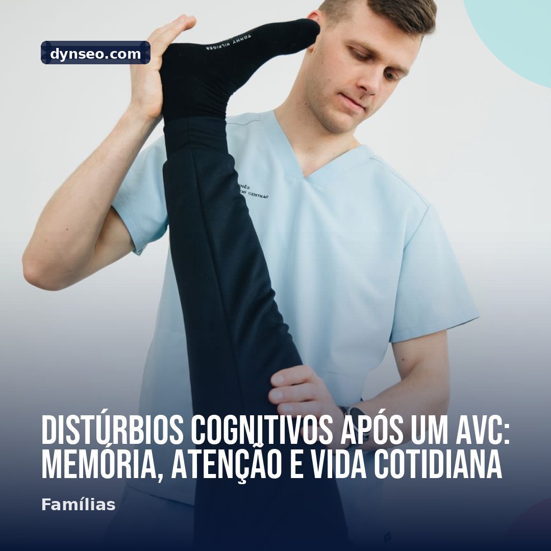 Disturbios cognitivos apos um AVC memoria atencao e vida cotidiana