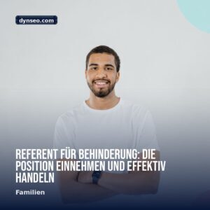 Referent fur Behinderung Die Position einnehmen und effektiv handeln