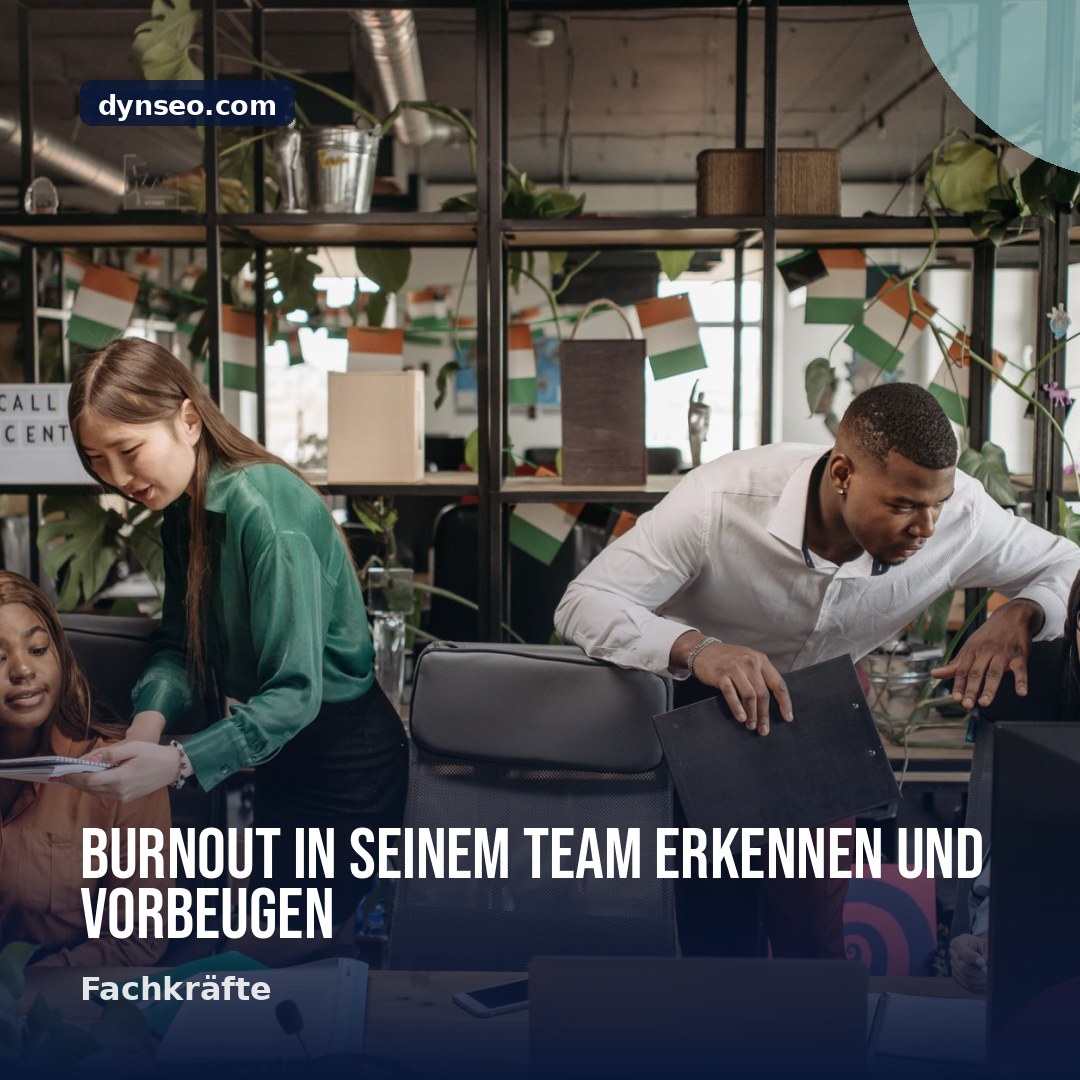 Burnout in seinem Team erkennen und vorbeugen