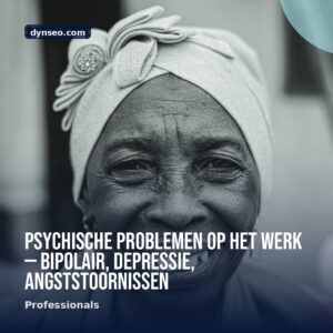 Psychische problemen op het werk — bipolair depressie angststoornissen